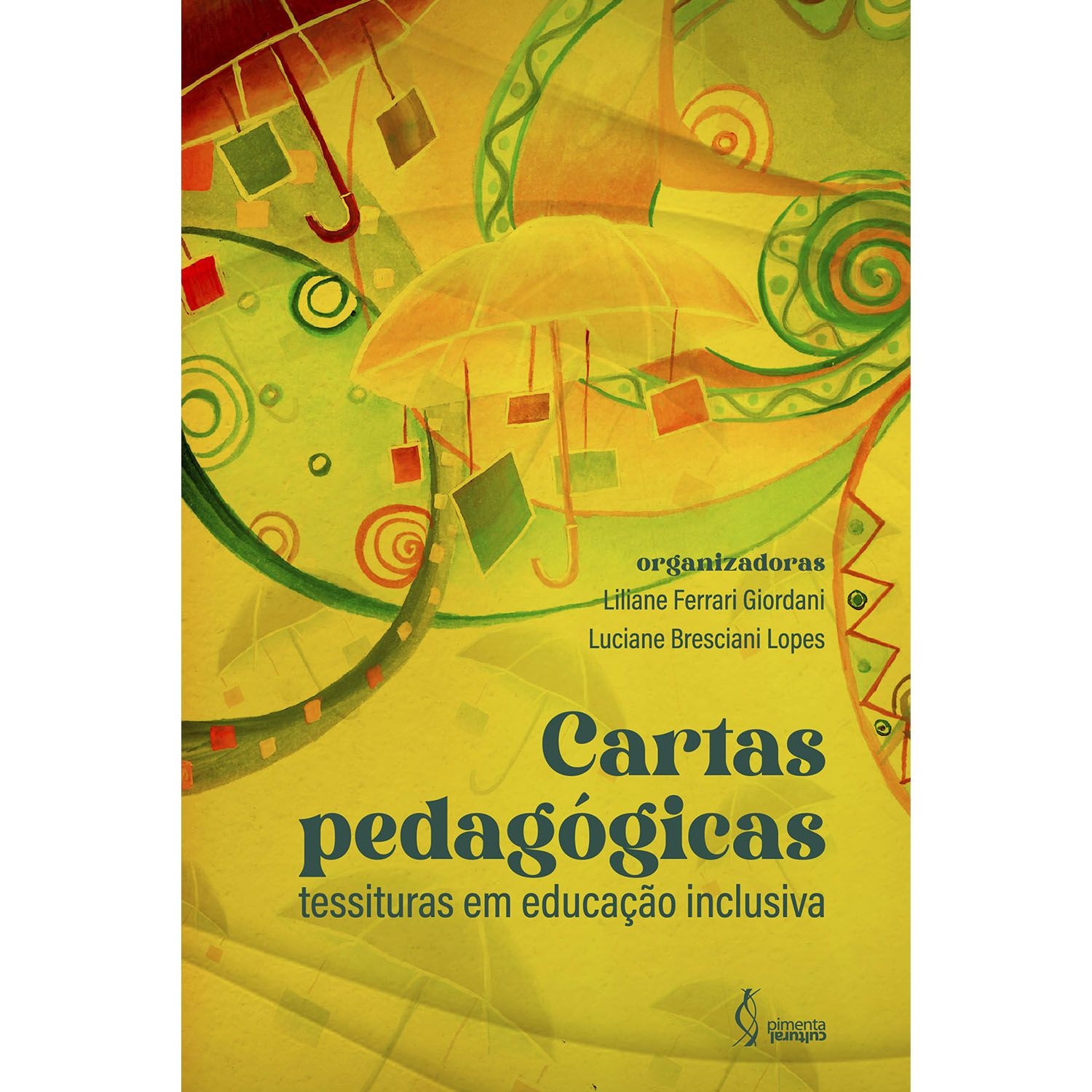 Cartas pedagógicas: tessituras em educação inclusiva