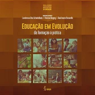 Educação em evolução: da formação à prática