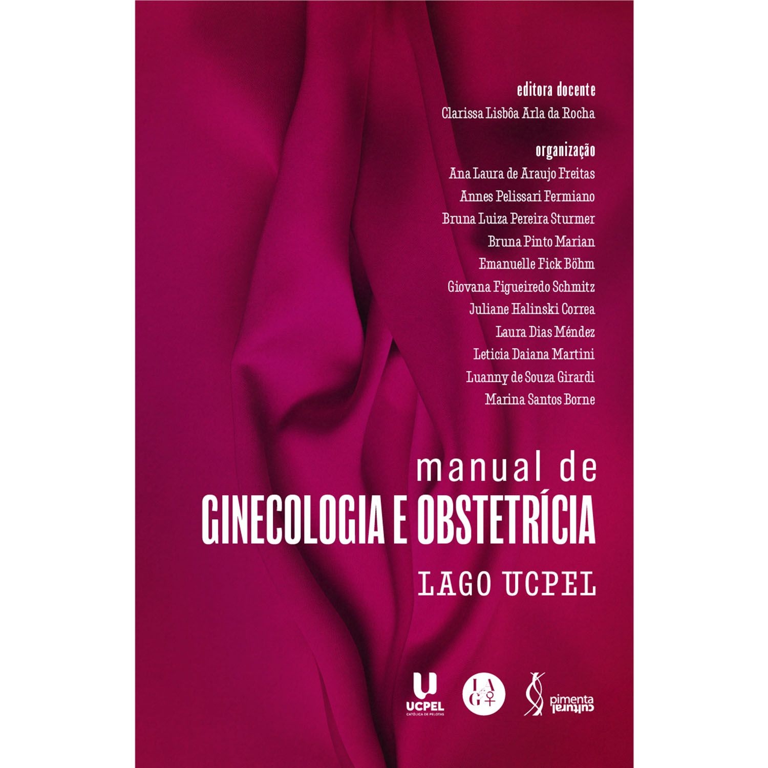 Manual de ginecologia e obstetrícia: Lago UCPEL