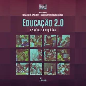 Educação 2.0: desafios e conquistas